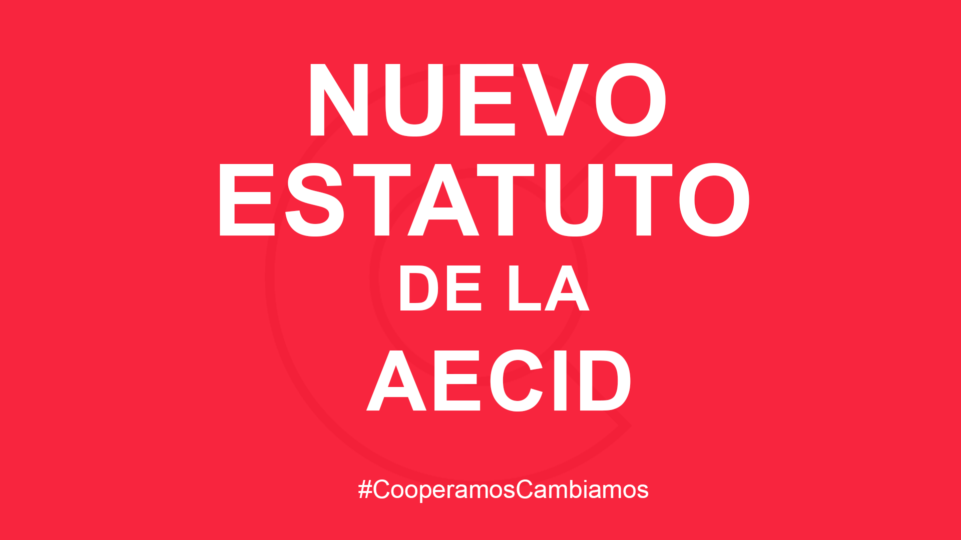 La AECID se renueva con un nuevo Estatuto